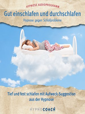 cover image of Gut einschlafen und durchschlafen--Hypnose gegen Schlafprobleme